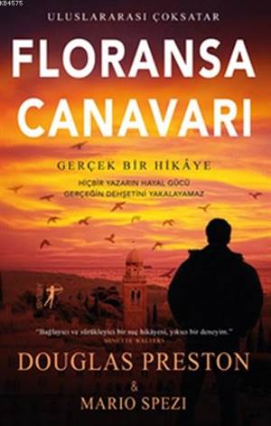 Floransa Canavarı; Gerçek Bir Hikaye