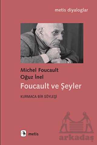 Foucault Ve Şeyler