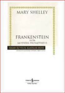 Frankenstein Ya Da Modern Prometheus