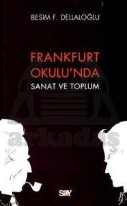 Frankfurt Okulu´Nda Sanat Ve Toplum