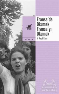 Fransa’Da Okumak, Fransa’Yı Okumak