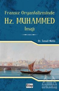 Fransız Oryantalizminde Hz. Muhammed İmajı