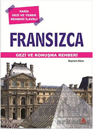 Fransızca Gezi ve Konuşma Rehberi