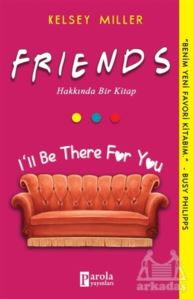 Friends Hakkında Bir Kitap