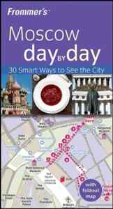 Frommer's Moscow Day by Day