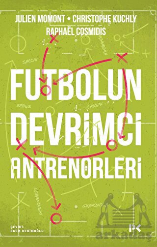 Futbolun Devrimci Antrenörleri