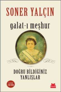 Galat-I Meşhur; Doğru Bildiğiniz Yanlışlar