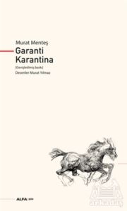 Garanti Karantina (Genişletilmiş Baskı)