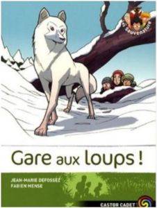 Gare aux loups (Les sauvenature 6)