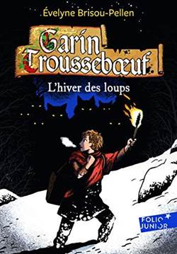 Garin Trousseboeuf 2: L'Hiver des loups