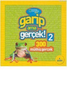 Garip Ama Gerçek 2