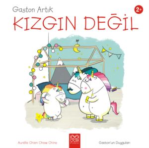 Gaston Artık Kızgın Değil