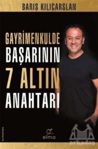 Gayrimenkulde Başarının 7 Altın Anahtarı