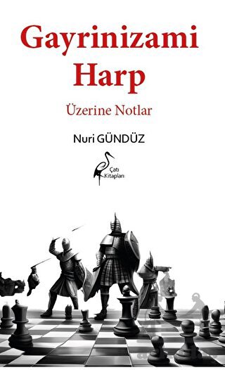 Gayrinizami Harp Üzerine Notlar