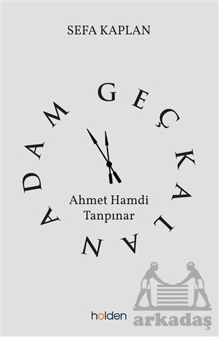 Geç Kalan Adam: Ahmet Hamdi Tanpınar