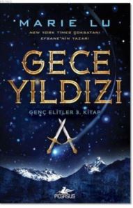 Gece Yıldızı (Ciltli); Genç Elitler, 3. Kitap