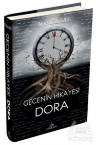 Gecenin Hikayesi Dora (Ciltli)