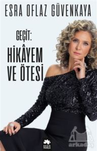 Geçit: Hikayem ve Ötesi (Ciltli)