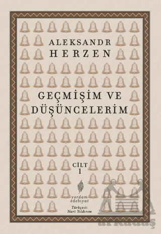 Geçmişim Ve Düşüncelerim Cilt 1