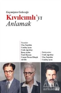 Geçmişten Geleceğe Kıvılcımlı’Yı Anlamak