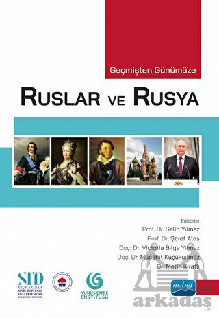 Geçmişten Günümüze Ruslar Ve Rusya