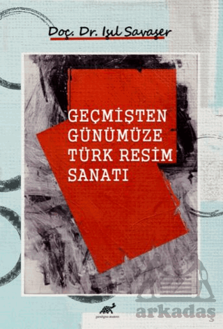 Geçmişten Günümüze Türk Resim Sanatı