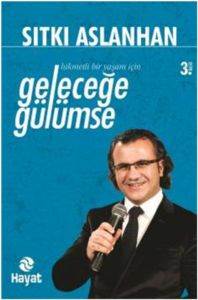 Geleceğe Gülümse