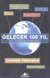 Gelecek 100 Yıl; 21. Yüzyıl İçin Öngörüler