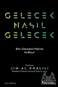 Gelecek Nasıl Gelecek