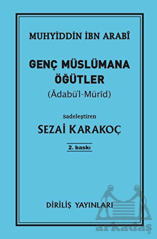 Genç Müslümana Öğütler