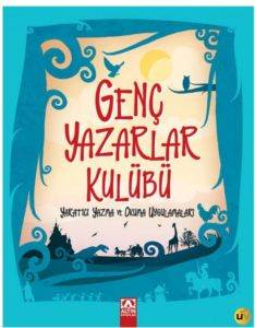 Genç Yazarlar Kulübü; Yaratıcı Yazma ve Okuma Uygulamaları