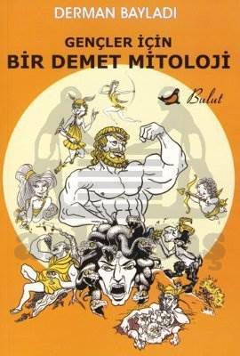 Gençler İçin Bir Demet Mitoloji