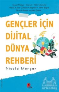 Gençler İçin Dijital Dünya Rehberi