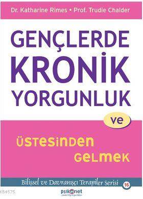 Gençlerde Kronik Yorgunluk Ve Üstesinden Gelmek