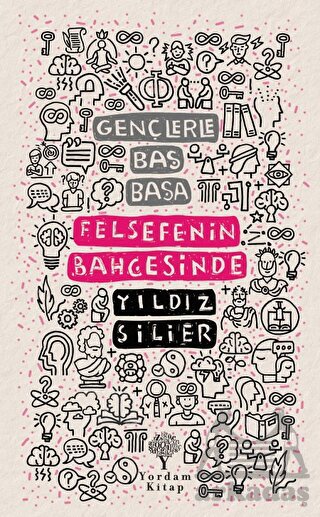 Gençlerle Baş Başa: Felsefenin Bahçesinde