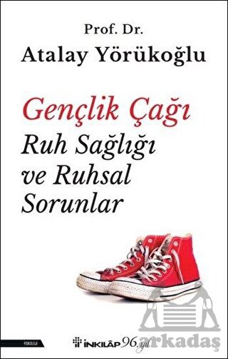 Gençlik Çağı Ruh Sağlığı Ve Ruhsal Sorunlar