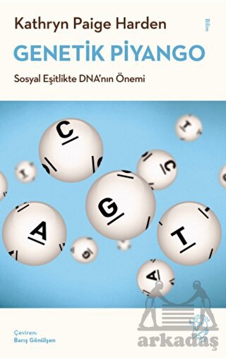 Genetik Piyango: Sosyal Eşitlikte DNA’Nın Önemi