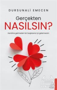 Gerçekten Nasılsın?