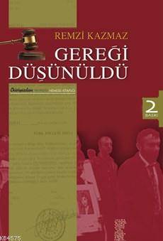 Gereği Düşünüldü