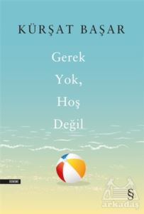 Gerek Yok Hoş Değil