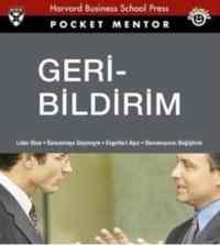 Geri Bildirim (Cep Boy); Lider Olun, Savunmaya Geçmeyin, Engelleri Aşın, Davranışınızı Değiştirin