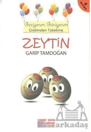 Geziyorum Görüyorum - Zeytin