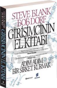 Girişimcinin El Kitabı; Adım Adım Bir Şirket Kurmak