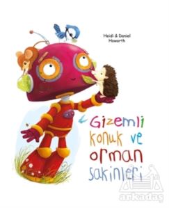 Gizemli Konuk Ve Orman Sakinleri