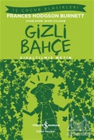 Gizli Bahçe (Kısaltılmış Metin)