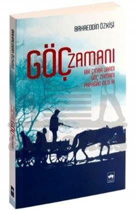 Göç Zamanı; Bir Çınar Vardı, Göç Zamanı, Papağan Dedi Ki