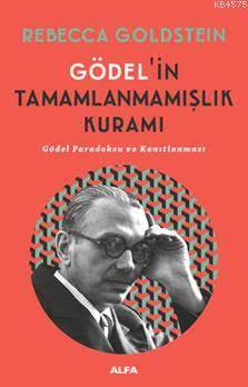 Gödel'in Tamamlanmamışlık Kuramı