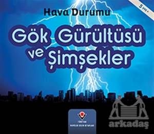 Gök Gürültüsü Ve Şimşekler - Hava Durumu