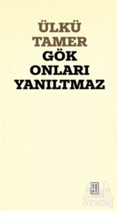 Gök Onları Yanıltmaz