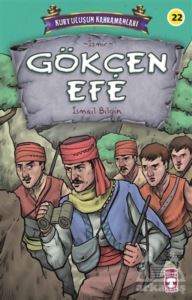 Gökçen Efe - Kurtuluşun Kahramanları 3